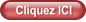 Cliquez ICI